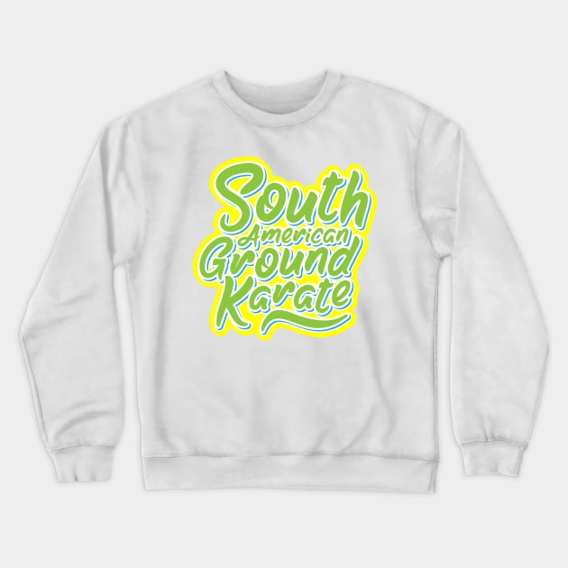 South American Ground Karate Crewneck Sweatshirt by Sheriken